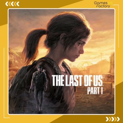 ذا لاست اوف اس - the last of us part 1
