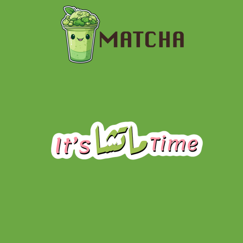 MATCHA | وقت الماتشا