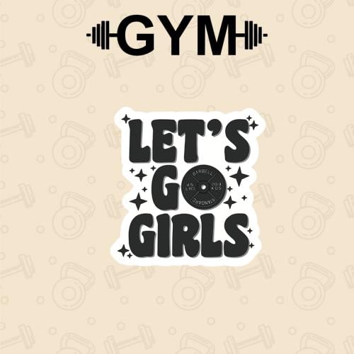 GYM | LIT'S GO GIRLS