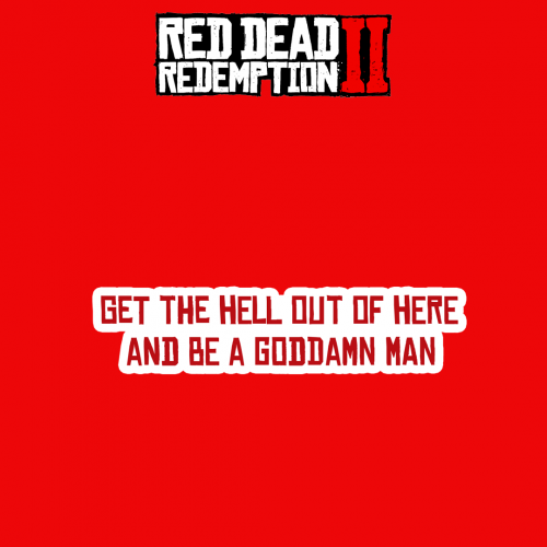 RED DEAD REDEMPTION | Get the hell out of here