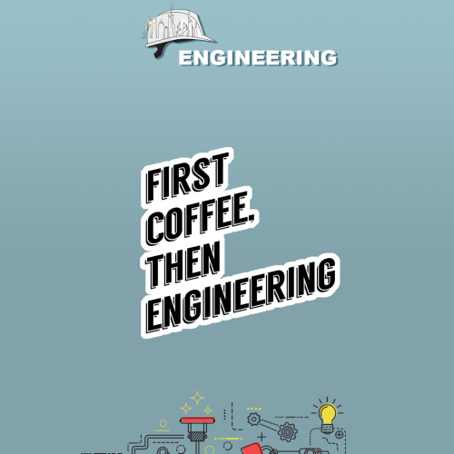 الهندسة | القهوة اولاً ثم الهندسة