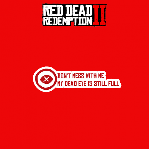 RED DEAD REDEMPTION | Don't mess with me