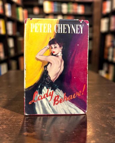 (126) Lady Behave! — Peter Cheyney (1950)