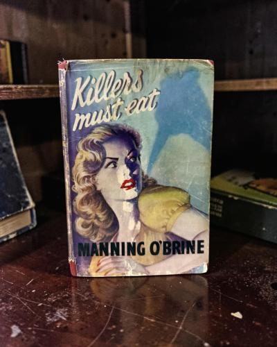 (125) Killers Must Eat — Manning O’Brine (1952)