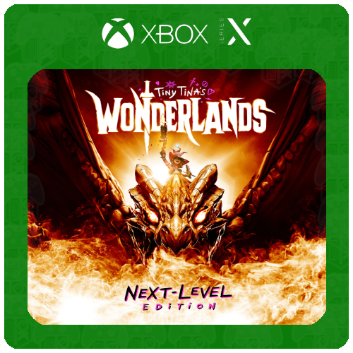 Tiny Tina's Wonderlands: Next-Level Edition