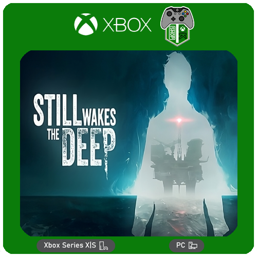 Still Wakes the Deep - Xbox
