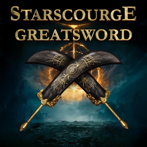 starscourge greatsword | سيف رادان |ستاركروج