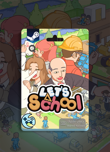 Let's School! - حساب مشترك ( ستيم )
