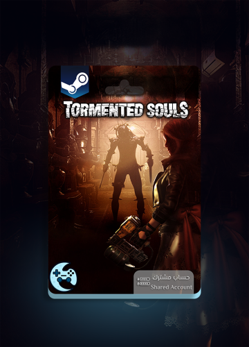 Tormented Souls - حساب مشترك ( ستيم )