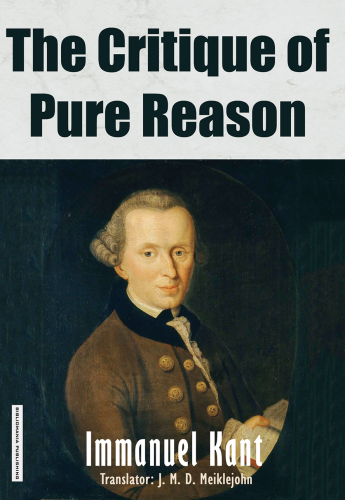 The Critique of Pure Reason | Immanuel Kant
