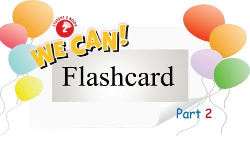 Flash Cards We Can 2 part 2