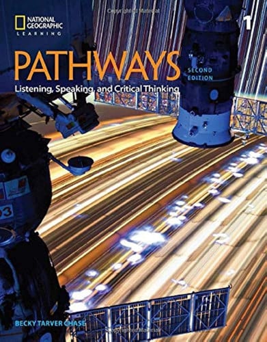 Pathways: Listening, Speaking, and Critical Thinki...
