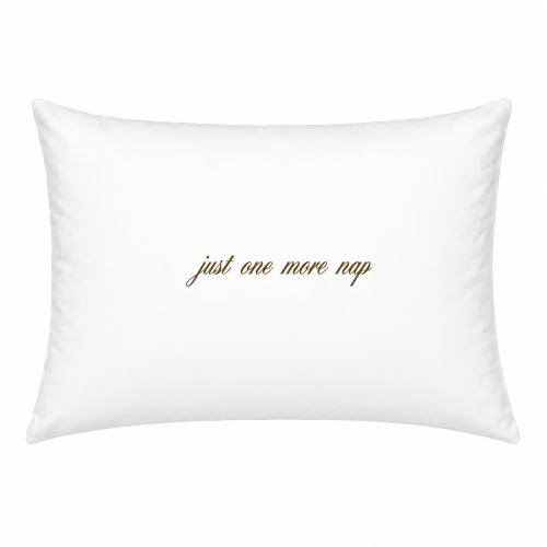 One More Nap Pillowcase