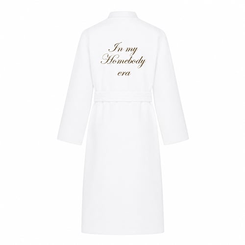 In my Homebody era Robe