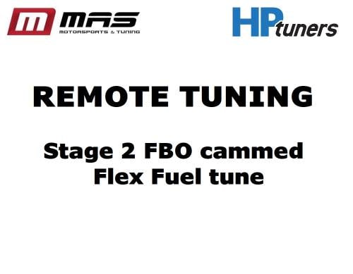 Stage 2 tune cammed flex HP tuners