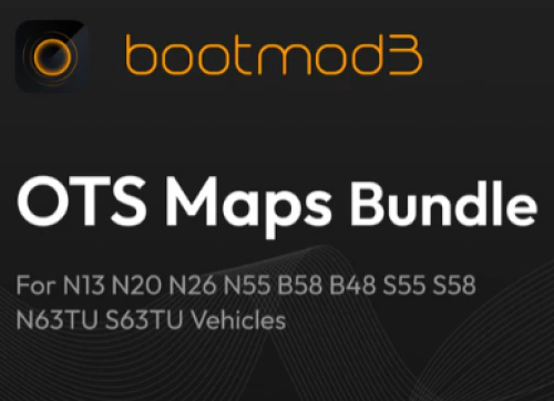 bootmod3 OTS Maps Bundle - For N13 N20 N26 N55 B58...