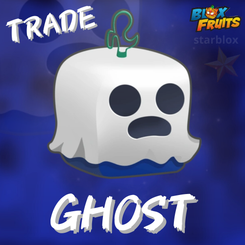 فاكهة الشبح تريد | Ghost Fruit Trade