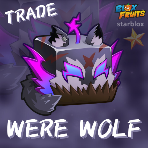 فاكهة وير وولف تريد | Were Wolf Fruit Trade
