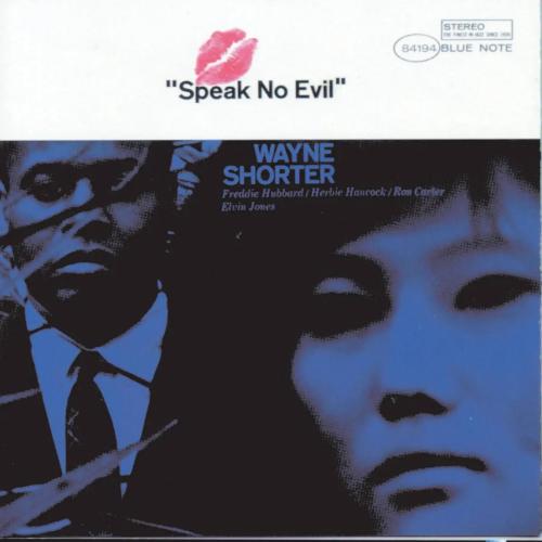 Wayne Shorter / Speak No Evil