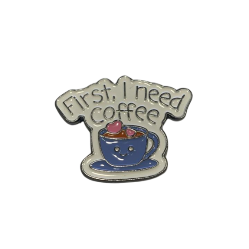 ملصق حديد كوب قهوة مع عبارة "First. I need coffee"
