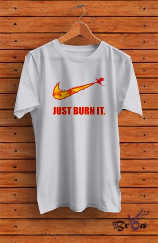 JUST BURN IT - دراقون