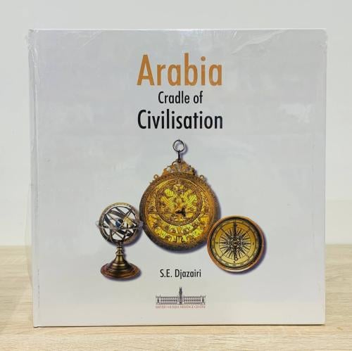 Arabia cradle of Civilisation By S. E. Djazairi (ا...