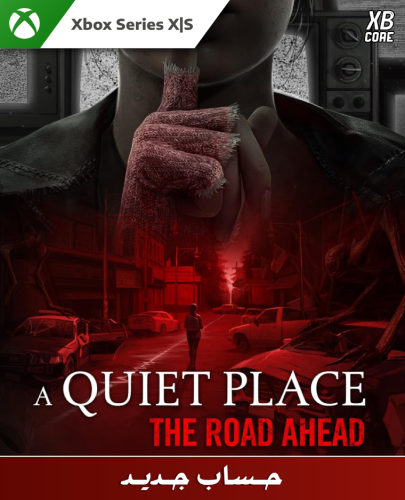 A Quiet Place: The Road Ahead (Xbox) | حساب جديد