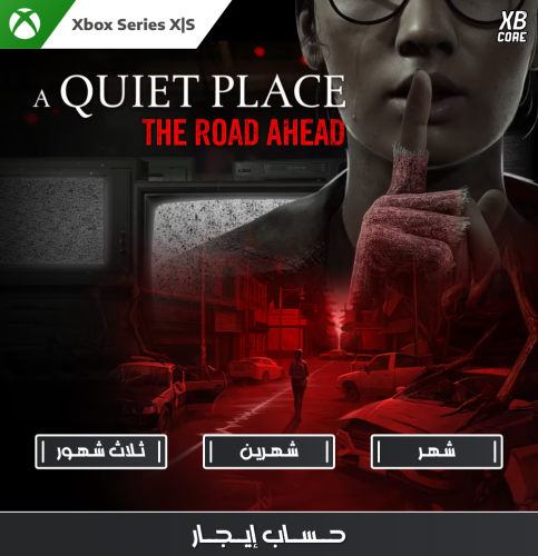 A Quiet Place: The Road Ahead (Xbox) | حساب إيجار