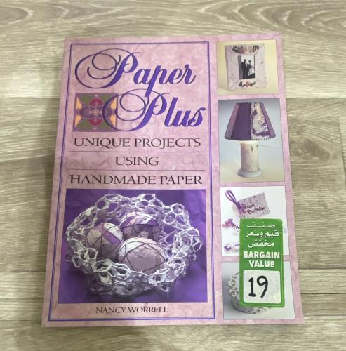 Paper Plus: Unique Projects Using Handmade Paper