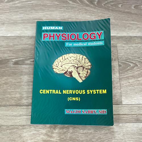 (HUMAN PHYSIOLOGY For medical students - CENTRAL N...