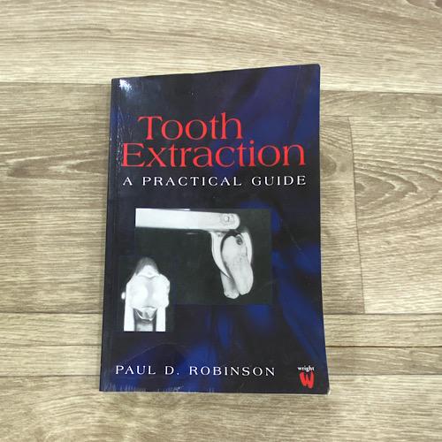 Tooth Extraction A Practical Guide