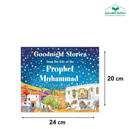 Goodnight Stories from the Life of the Prophet Muh...