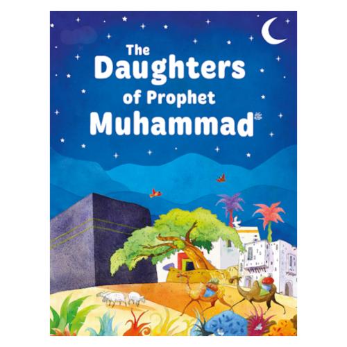 The Daughters of the Prophet Muhammad