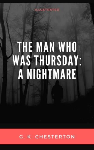 The Man Who Was Thursday - G. K. Chesterton
