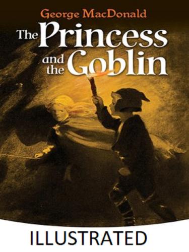 The Princess and the Goblin - George MacDonald