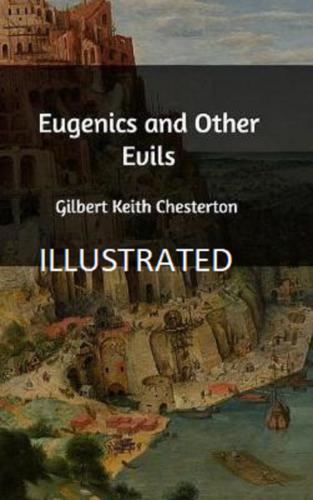 Eugenics and Other Evils