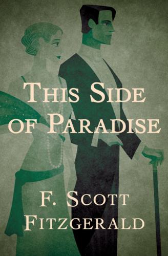 This Side of Paradise - F. Scott Fitzgerald