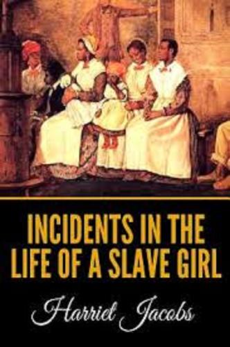 Incidents In The Life Of a Slave Girl