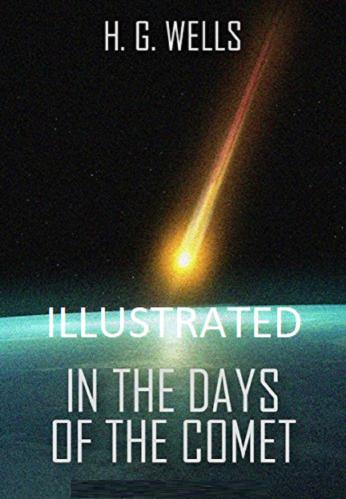 In the Days of the Comet - H. G. Wells