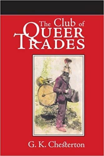 The Club of Queer Trades - G. K. Chesterton