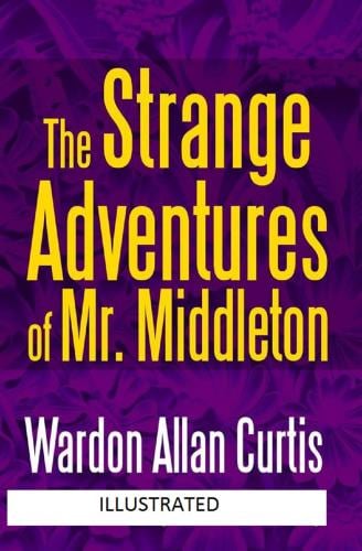 The Strange Adventures of Mr. Middleton