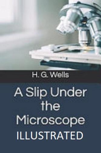 A Slip Under the Microscope