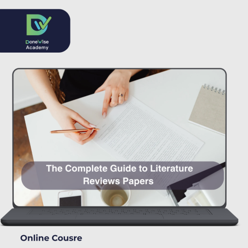 The Complete Guide to Literature Reviews Papers