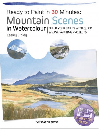 Ready to paint in 30 minutes In watercolor: Mounta...
