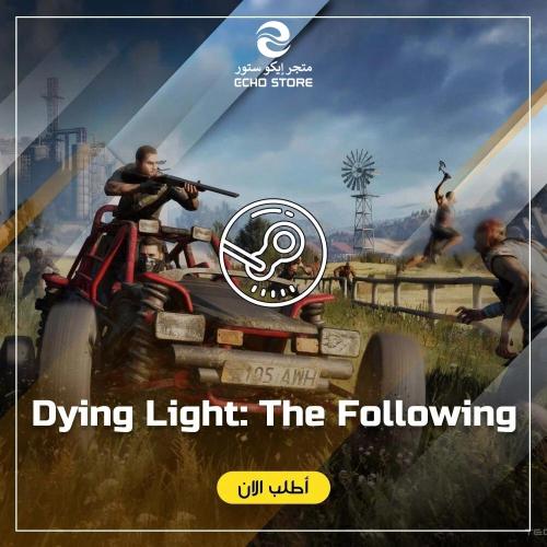 لعبة Dying Light: The Following (Enhanced Edition)