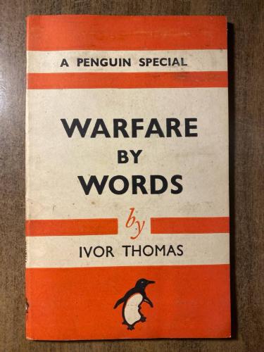 Warfare by words - Ivor Thomas (Q6)