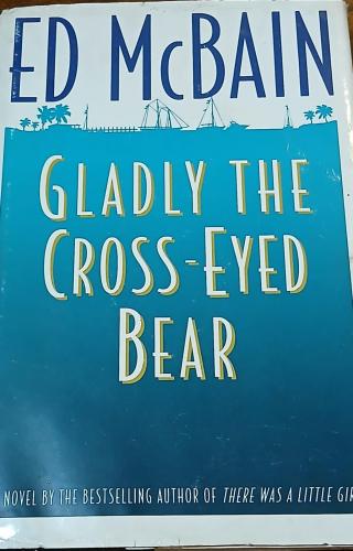 gladly the cross eyed bear (L13)