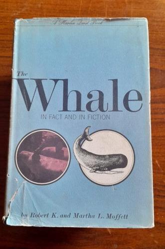 the whale in fact and in fiction - By Robert :. &...