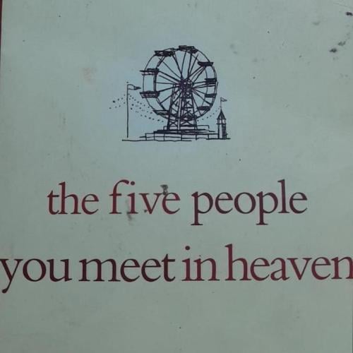 The five people you meet in heaven (P10)