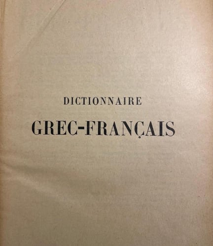 Dictionnaire (Grec-Francais) (G0)